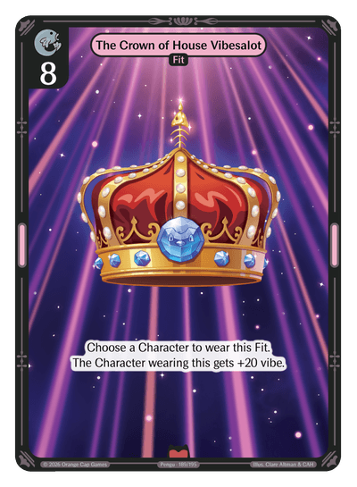 The Crown of House Vibesalot